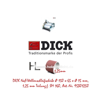 DICK Naß-Wellenschleifscheibe Ø 150 x 65 x Ø 15 mm, 1,25 mm Teilung f. SM 160, Art.-Nr. 95301250 *4608